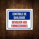 Ver imagem 1 de Kit 3 Placas Controle de Qualidade Devolver Fornecedores