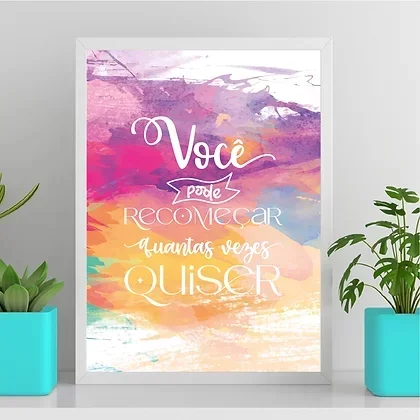 Você Pode Recomeçar Quantas Vezes Quiser 45x34cm:Madeira preta - 1