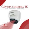 Câmera Dome 3K Com Microfone ColorVu Ultra HD Lente 2,8mm - 3