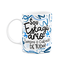 Ver imagem 1 de Caneca Profissões - Sou Estagiário - Branca