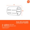 Ver imagem 3 de Kit Luva Pressão Eletroduto 25mm Fortlev - 25 Unidades