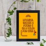 Quadro Levanta Sacode A Poeira Dá A Volta Por Cima 24x18cm - com vidro:Madeira branca - 2
