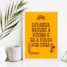 Quadro Levanta Sacode A Poeira Dá A Volta Por Cima 24x18cm - com vidro:Madeira branca - 1