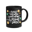 Ver imagem 2 de Caneca Vibes - Tudo Saindo Conforme o Não Planejado - Preta