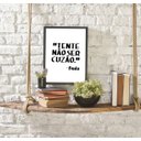 Ver imagem 2 de Quadro Tente Não Ser Cuzão 24x18cm - com vidro:Madeira preta