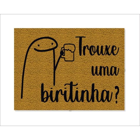 Tapete Capacho Flork Trouxe Uma Biritinha