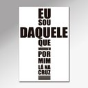 Ver imagem 2 de Placa Decorativa - Eu Sou Daquele Arte Destaque 20 X 30 Cm