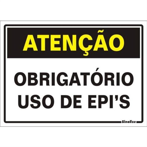Placa de Poliestireno Auto-adesiva 20x30cm Atenção Uso Obrigatorio de Epi's - 250 Bt - Sinalize Plac