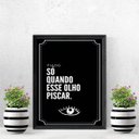 Ver imagem 2 de Quadro Frase Fiado Não 24x18cm:Madeira preta