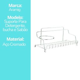 Suporte Porta Detergente, Bucha e Sabão Pia Cozinha Aço Cromado Prime - Aramig - 8