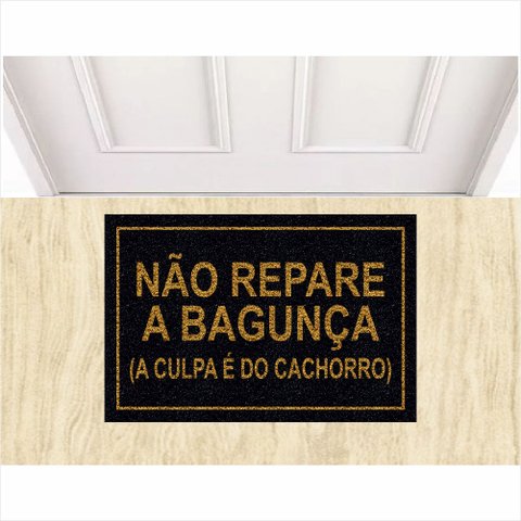 Tapete Capacho Não Repare na Bagunça para Portas de Entradas
