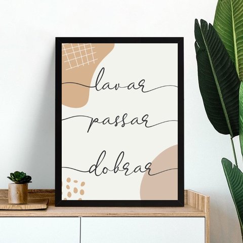 Quadro Lavanderia - Lavar Passar Dobrar 24x18cm:moldura Preta