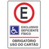 Placa de Sinalização Estacionamento Cadeirante Deficiente Fisico - 1