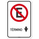 Ver imagem 1 de Placa de Sinalização Proibido Estacionar Término