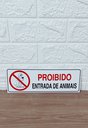 Ver imagem 4 de Kit Combo 10 Placa Sinalização Proibido a Entrada de Animais