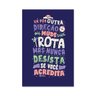 Placa Decorativa Frase Vá por Outra Direção - 1