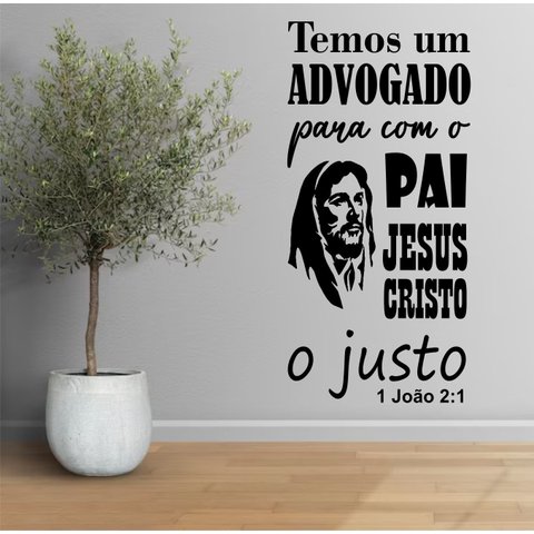 Adesivo de Parede Frase Temos um Advogado para com o Pai