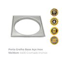 Ver imagem 2 de Porta Grelha Base Aço Inox 10x10cm 4400 Cromado Invinox