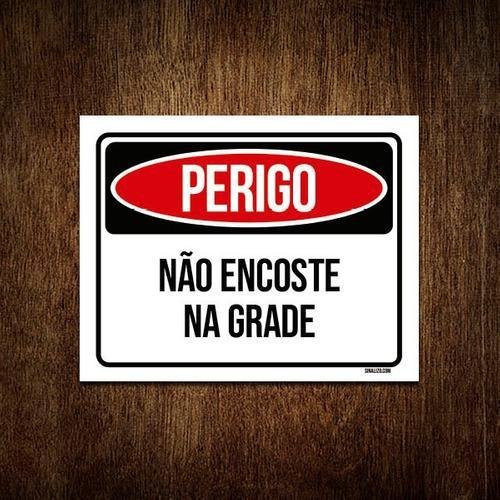 Kit 5 Placas Perigo Não Encoste Na Grade - 1