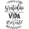 Adesivo Decorativo de Parede Frase Gratidão - 1
