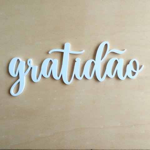 Adorno Gratidão - Quadro, Lettering, Decoração Para Parede - 25cm - Toque 3D:Branco