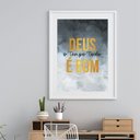 Ver imagem 2 de Quadro Deus o Tempo Todo É Bom - 60x48cm:madeira Branca