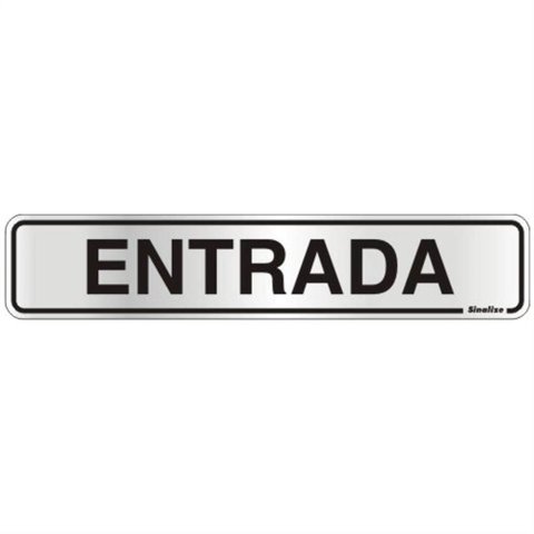 Placa de Alumínio Auto-adesiva 5x25cm Entrada - 100 Al - Sinalize Placa Auto-ades.5x25cm(entrada) Si