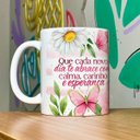 Ver imagem 4 de Caneca Motivação - Calma, Carinho e Esperança
