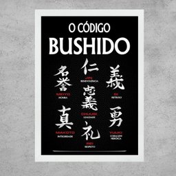 Quadro Código Bushido - 7 Virtudes Samurai 33x24cm - com Vidro:moldura Branca - 1 Quadro Código Bushido - 7 Virtudes Samurai 33x24cm - com Vidro:moldura Branca - 1
