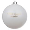 Bolinha Decorativa de Natal com Frase Celebrar Branco 15x15cm - D'rossi - 1