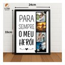 Ver imagem 2 de Quadro Dia Dos Pais para Sempre o Meu Herói 33x24cm c/Vidro Preto