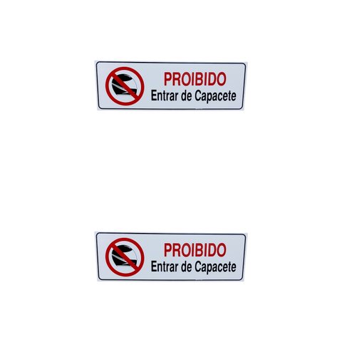Kit 2 Placa de Sinalização Proibido Entrar de Capacete 10x30
