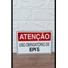 Kit 2 Placa de Sinalização Atencao Uso Obrigatorio de Epi`s - 5