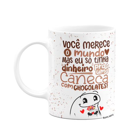 Caneca Divertida Flork - Só Tinha Dinheiro para Essa Caneca! Branca