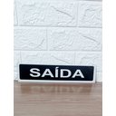 Ver imagem 3 de Placa de Sinalização Saida 10x30 Cm Fundo Preto Letra Branca