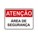 Ver imagem 1 de Placa de Sinalização Atenção Area de Segurança em Pvc