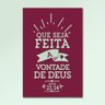 Placa Decorativa - que Seja Feita a Vontade de Deus Arte Destaque 20 X 30 Cm - 3
