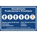 Ver imagem 1 de Placa Atendimento Preferencial e Prioritário 30x20 Ps