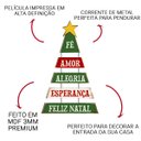 Ver imagem 3 de Placa Decorativa de Natal Pinheirinho Fé Amor com Corrente 33x57cm Mdf - Wp Connect Três Cores