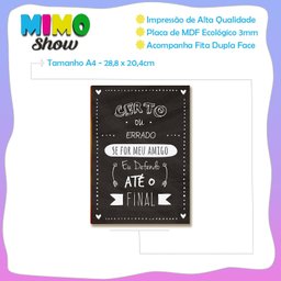 Placa Mdf A4 Melhores Amigos até o Fim Decoração Parede Dc6 - 4