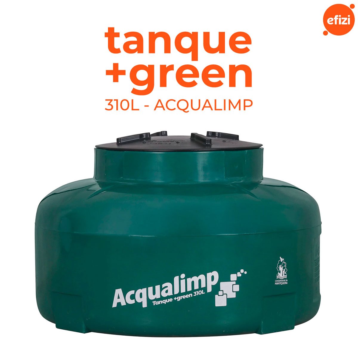 Tanque Green+ 310l - Acqualimp - 2
