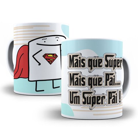 Caneca Flork Dia Dos Pais "mais que Super, Mais que Pai, Um Super Pai