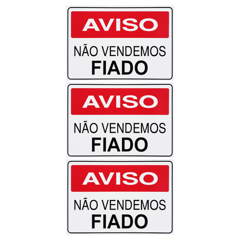 Combo 10 Placas de Sinalização Aviso Não Vendemos Fiado 30x20 Acesso - P-12/1 F9e