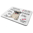 Ver imagem 1 de Mouse Pad Dog - Meu Pug, Melhor Pessoa!