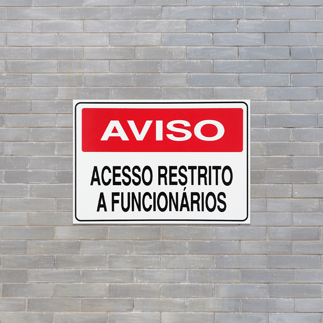 Combo 3 Placas De Sinalização Aviso Acesso Restrito A Funcionários 30x20 Acesso - S-233 F9e - 1