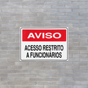 Ver imagem 1 de Combo 3 Placas De Sinalização Aviso Acesso Restrito A Funcionários 30x20 Acesso - S-233 F9e