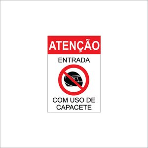 Placa - Não entre de Capacete - 20cm X 15cm