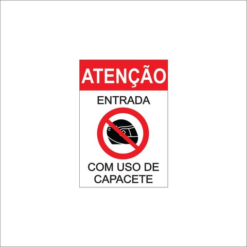 Placa - Não entre de Capacete - 20cm X 15cm