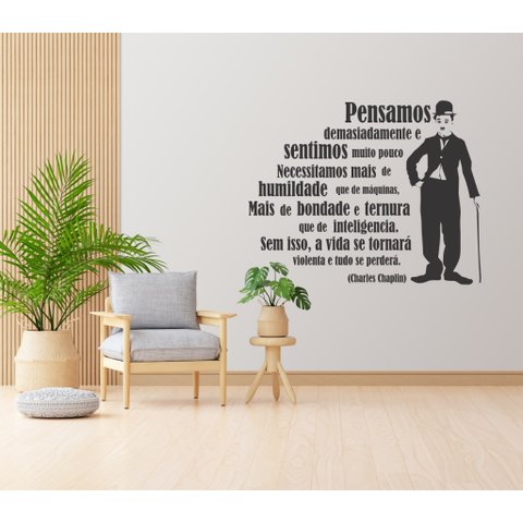 Adesivo de Parede Decoratico Frase Motivacional Pensamos - Charlies Chaplin