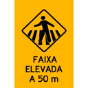 Ver imagem 1 de Placa Passagem de Pedestres Faixa Elevada a 50 Metros A-32b Resolução Contran Nº 180 180/2005